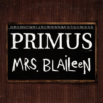 Mrs. Blaileen - Primus