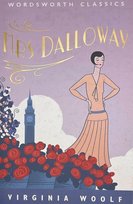 Mrs Dalloway. Wordsworth Classics Virginia Woolf