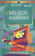 MS-DOS 6 Explained - Kantaris Noel, Oliver Phil