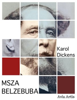 Msza Belzebuba - Dickens Karol