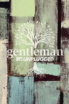 MTV Unplugged: Gentleman - Gentleman