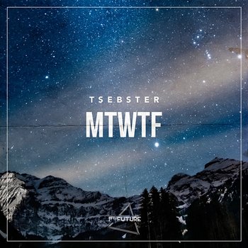 MTWTF - Tsebster