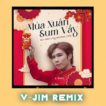 Mùa Xuân Sum Vầy - Hạo Thiên, Kiyoshi Phan & BMZ