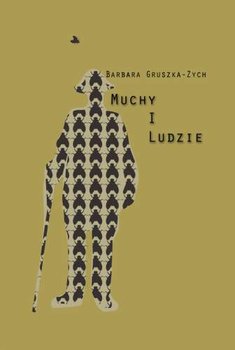 Muchy i ludzie - Gruszka-Zych Barbara