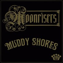 Muddy Shores Moonrisers