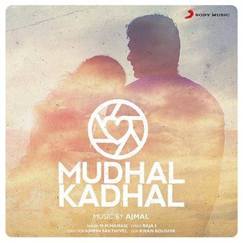 Mudhal Kadhal - Ajmal Khan & M.M. Manasi