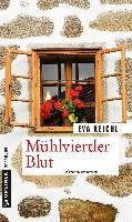 Mühlviertler Blut - Reichl Eva