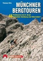 Münchner Bergtouren - Otto Thomas, Baur Stephan