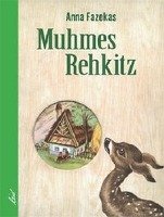 Muhmes Rehkitz - Fazekas Anna