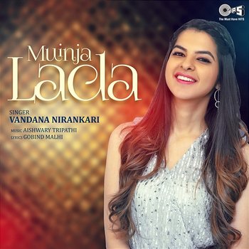 Muinja Lada - Vandana Nirankari