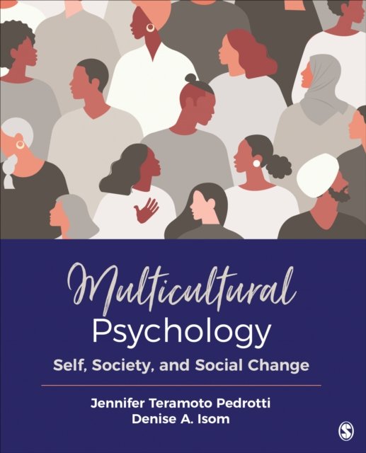 Multicultural Psychology: Self, Society, and Social Change - Jennifer ...
