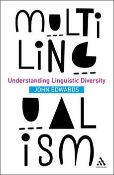 Multilingualism - Edwards John