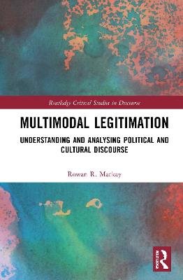 Multimodal Legitimation: Understanding And Analysing Political And ...