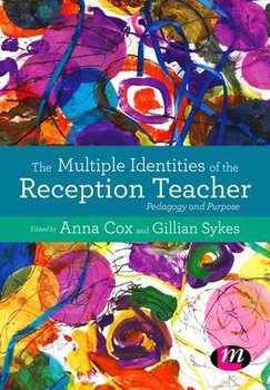Multiple Identities of the Reception Teacher - Cox Anna