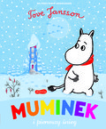 Muminek i pierwszy śnieg - Opracowanie zbiorowe, Jansson Tove
