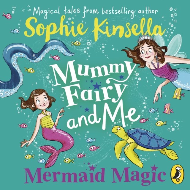 Mummy fair hair. Приключение с Русалками Софи Кинселла книга. Mummy Fairy and me. My Magical Mermaid. Mermaids. Activity book.
