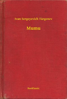 Mumu - Turgenev Ivan Sergeyevich