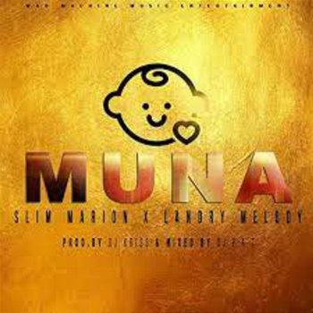 Muna - Slim Marion feat. Landry Melody