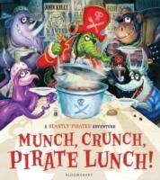 Munch, Crunch, Pirate Lunch! - Kelly John