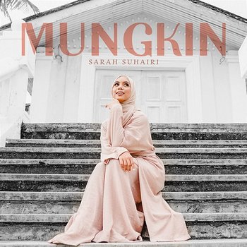 Mungkin - Sarah Suhairi