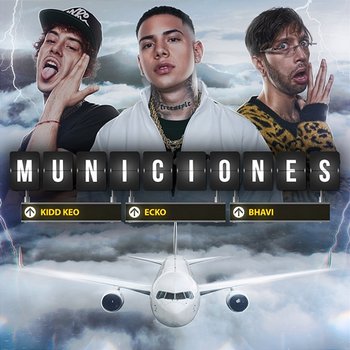 Municiones - Ecko, Kidd Keo, Bhavi feat. KyleYouMadeThat