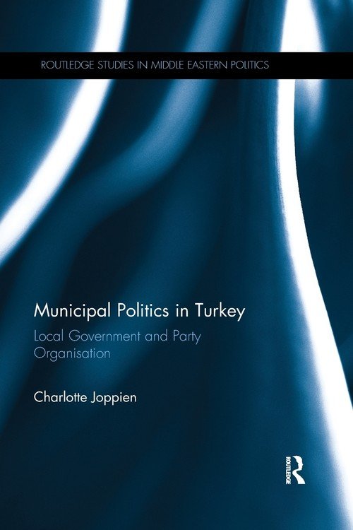 Municipal Politics in Turkey - W opisie | Książka w Empik