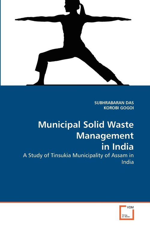 Municipal Solid Waste Management In India - Das Subhrabaran | Książka W ...