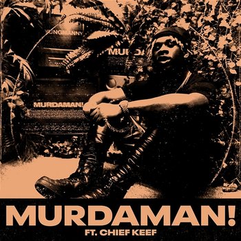 MURDAMAN! - YungManny feat. Chief Keef