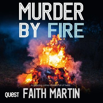 Murder by Fire - Martin Faith