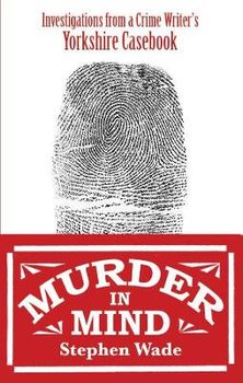 Murder in Mind - Wade Stephen