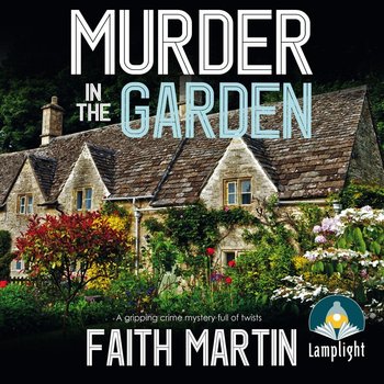 Murder in the Garden - Martin Faith