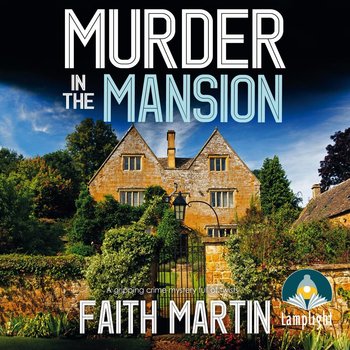 Murder in the Mansion - Martin Faith