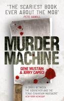 Murder Machine - Mustain Gene, Capeci Jerry