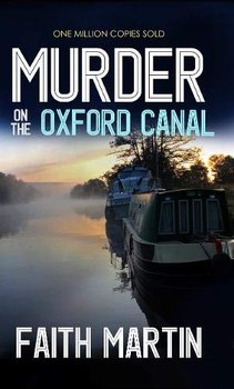 Murder on the Oxford Canal - Martin Faith