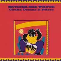 Murder She Wrote Chaka Demus & Pliers
