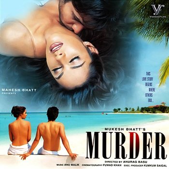 Murder - Anu Malik, Najam Sheraz