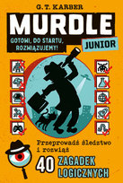 Murdle Junior. Gotowi, do startu, rozwiązujemy!