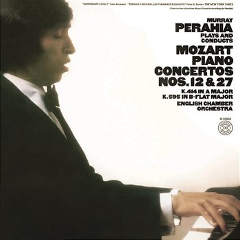 Murray Perahia Plays & Conducts Mozart: Piano Concertos Nos. 12 & 27 - Murray Perahia