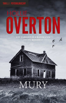 Mury - Overton Hollie