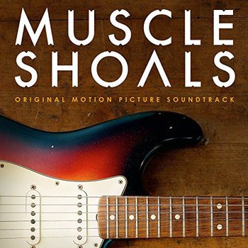 Muscle Shoals soundtrack - Various Artists