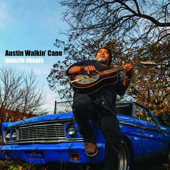 Muscle Shoals - Austin Walkin Cane