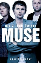 Muse. Nie z tego świata Beaumont Mark