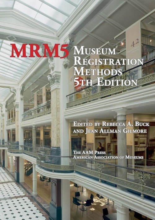Artifact Registration Methods MUSEUM REGISTRATION METHODS 5EPB - Unknown | Książka w Empik