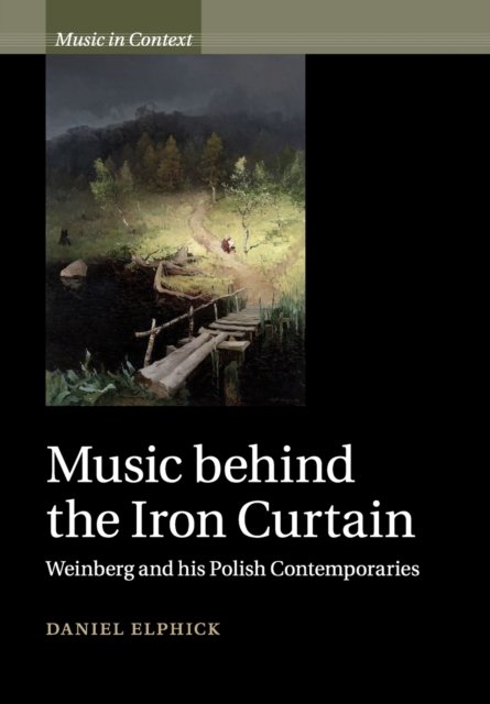 Music Behind The Iron Curtain: Weinberg And His Polish Contemporaries ...