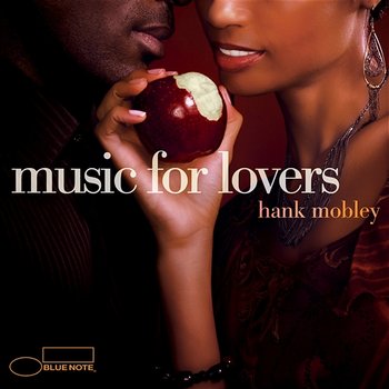 Music For Lovers - Hank Mobley