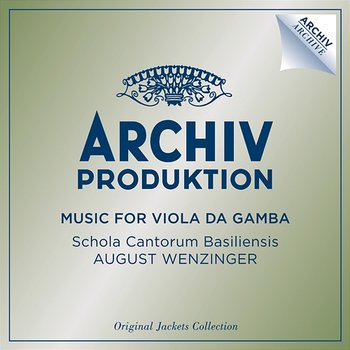 Music For Viola Da Gamba - Schola Cantorum Basiliensis, August Wenzinger