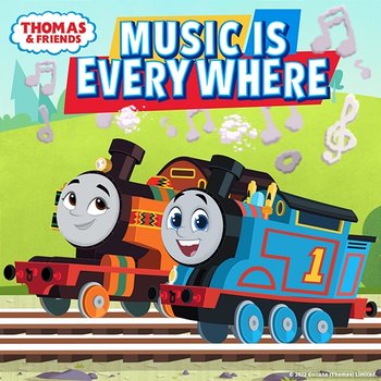 Music Is Everywhere (Songs From Season 25) - Thomas & Friends