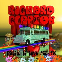 Music Is Love (1966-1970) Richard Clapton