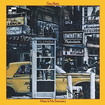 Music Is My Sanctuary - Gary Bartz