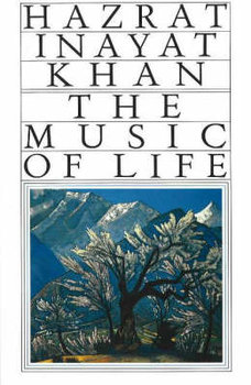 Music of Life - Khan Hazrat Inayat